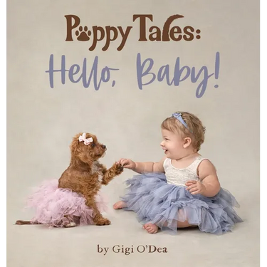 Puppy Tales: Hello, Baby!