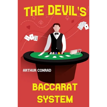 The Devil's Baccarat System: the Mathematically Calculated Betting System
