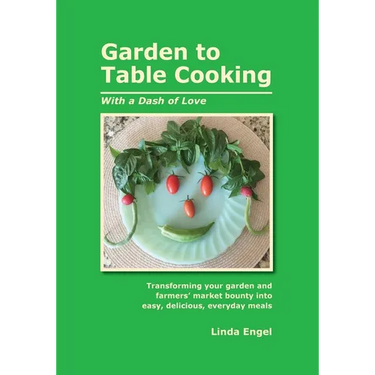 Garden to Table Cooking