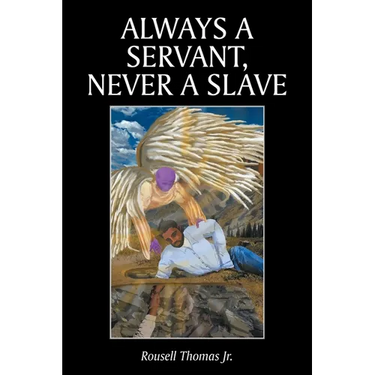 Always A Servant, Never A Slave
