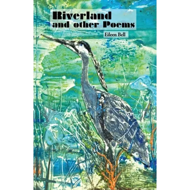 Riverland and Other Poems