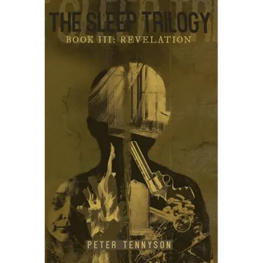 The Sleep Trilogy: Book III: Revelation