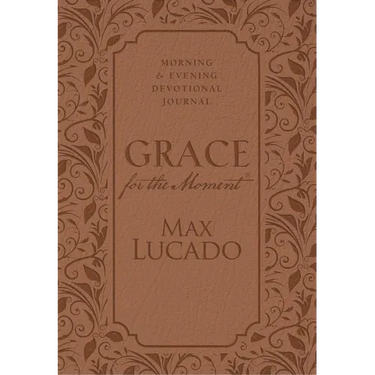 Grace for the Moment: Morning and Evening Devotional Journal, Hardcover: Inspirational Thoughts for Each Day of the Year (a 365-Day Devotional)