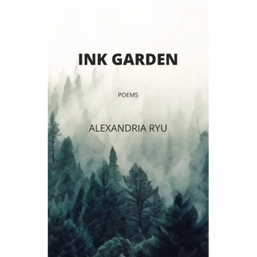 Ink Garden: Poems