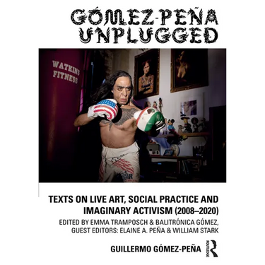 Gez-Pe Unplugged: Texts on Live Art, Social Practice and Imaginary Activism (2008-2020)