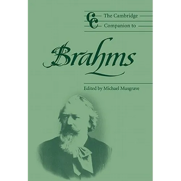 The Cambridge Companion to Brahms
