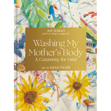 Washing My Mother's Body: A Ceremony for Grief