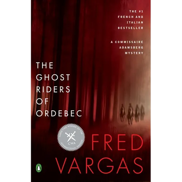 The Ghost Riders of Ordebec