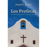 Los Profetas: The Prophetic Role of Hispanic Churches in America