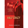 Half Crazy
