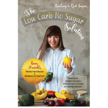 The Low Carb No Sugar Solution: How to Carb Detox with 38 Keto and Paleo Diet Friendly Recipes