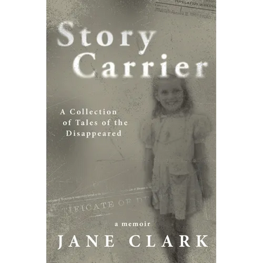 Story Carrier: A Collection of Tales of The Disappeared