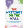 The Writing's on the Wall: An Interactive Journal and Coloring Book