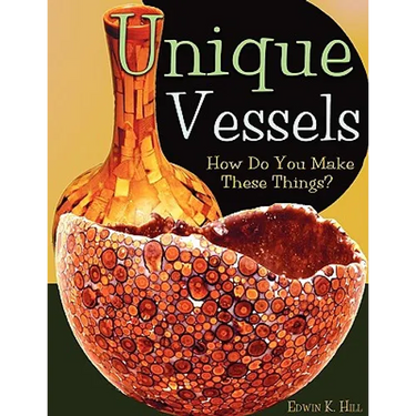 Unique Vessels: How Do You Make These Things?