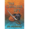 The Cavalier Spy