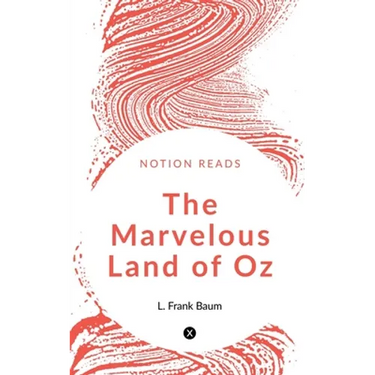 The Marvellous Land of Oz