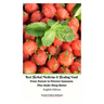 Best Herbal Medicine and Healing Food From Nature to Prevent Insomnia Plus Make Sleep Better English Edition