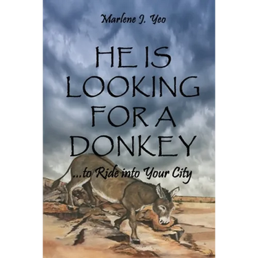 He Is Looking For A Donkey: To Ride into Your City