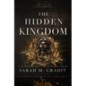 The Hidden Kingdom: Kingdom of the White Sea Book 3