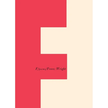 F: Poems