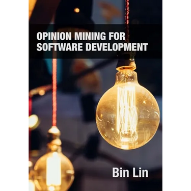 Opinion Mining for Software Development