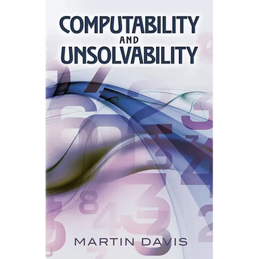 Computability and Unsolvability