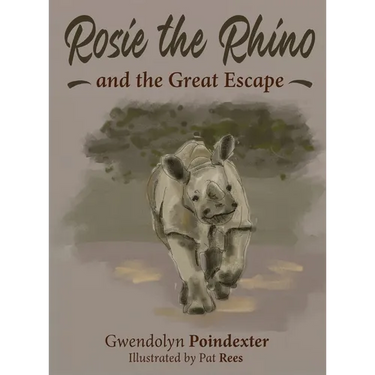 Rosie the Rhino and the Great Escape
