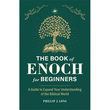 The Book of Enoch for Beginners: A Guide to Expand Your Understanding of the Biblical World