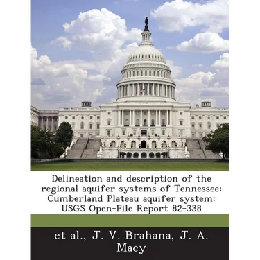 Delineation and Description of the Regional Aquifer Systems of Tennessee: Cumberland Plateau Aquifer System: Usgs Open-File Report 82-338