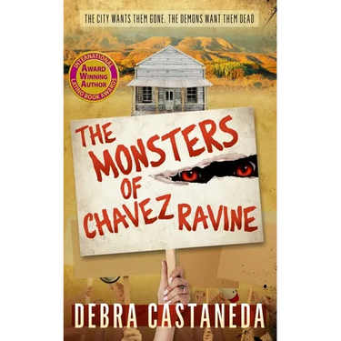 The Monsters of Chavez Ravine