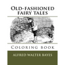Old-fashioned fairy tales: Coloring book