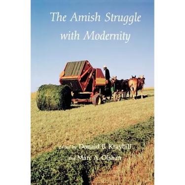 The Amish Struggle with Modernity