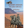 Desert Anzacs: the under-told story of the Sinai Palestine campaign, 1916-1918