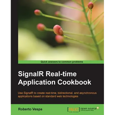 Signalr Real-Time Application Cookbook