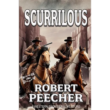 Scurrilous: A Western Frontier Adventure