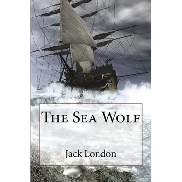 The Sea Wolf Jack London