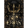 The Ruin of Eros