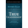 True Leadership: How To Lead By Serving Others First