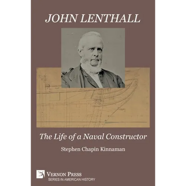 John Lenthall: The Life of a Naval Constructor (Color)