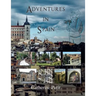 Adventures in Spain