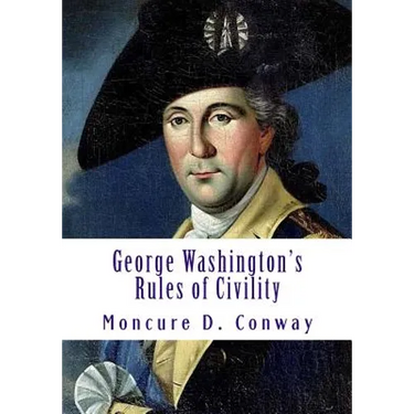 George Washington's Rules of Civility