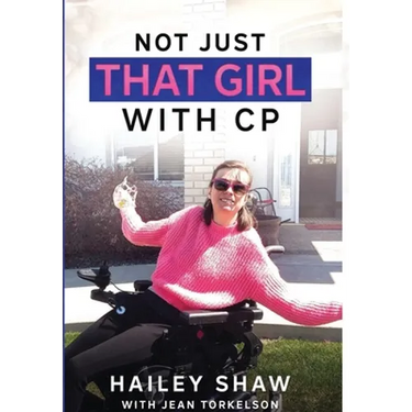 Not Just That Girl With CP