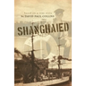 Shanghaied