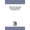 Gesammelte Werke. Herausgegeben Auf Veranlassung Der Königlich Sächsischen Gesellschaft Der Wissenschaften. Vol. 2
