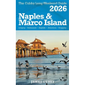 NAPLES & MARCO ISLAND The Cubby 2026 Long Weekend Guide