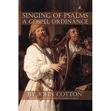 Singing of Psalms a Gospel Ordinance