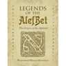 Legends of the AlefBet: The Origins of the Alphabet