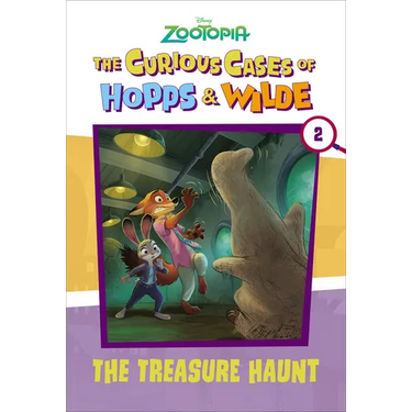 The Curious Cases of Hopps & Wilde #2: The Treasure Haunt (Disney Zootopia)