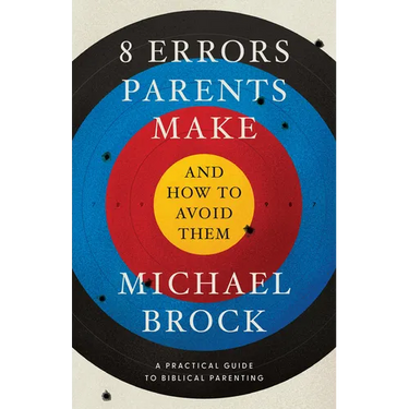 8 Errors Parents Make and How to Avoid Them