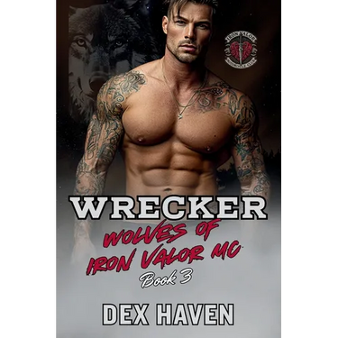 Wrecker: Wolves of Iron Valor MC Book 3